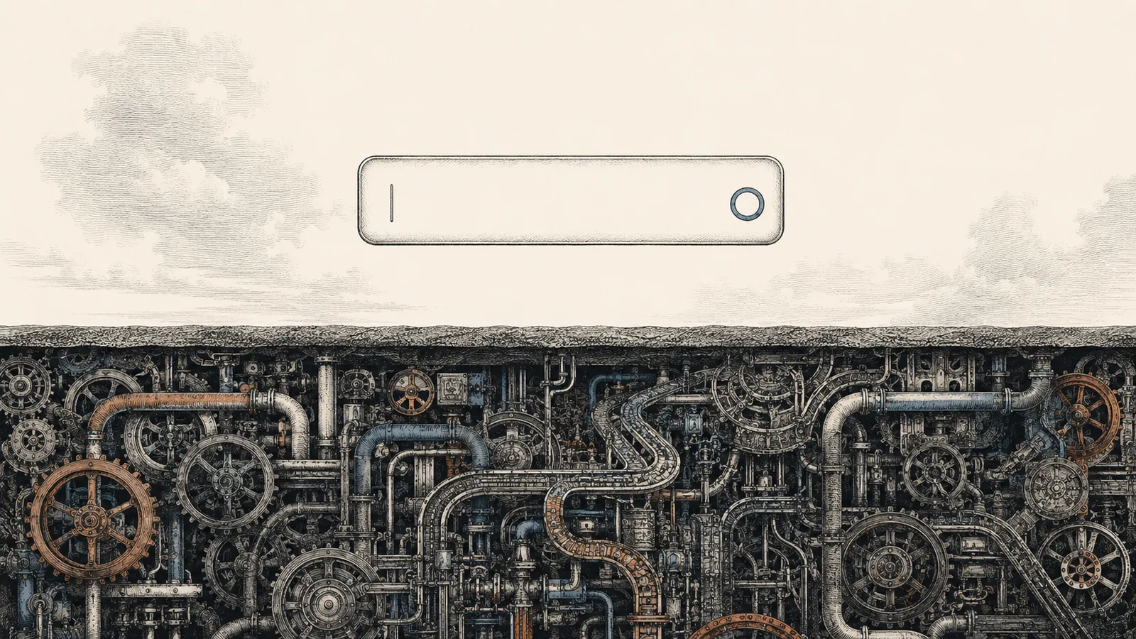 A small empty input field in open sky above a cutaway revealing dense machinery below ground